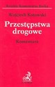 Przestępstwa drogowe komentarz