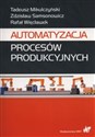 Automatyzacja procesów produkcyjnych