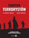 Fabryka terrorystów Ludobójstwo Jezydów. Tajemnice Państwa Islamskiego - Patrick Desbois, Costel Nastasie