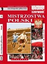 Encyklopedia piłkarska. Mistrzostwa Polski T.52