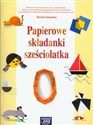 Papierowe składanki Sześciolatka