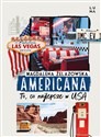 Americana To co najlepsze w USA - Magdalena Żelazowska