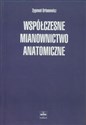 Współczesne mianownictwo anatomiczne - Zygmunt Urbanowicz