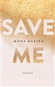 Save me - edycja polska - Mona Kasten