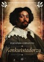 Konkwistadorzy  - Fernando Cervantes