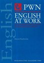 English at Work An English-Polish Dictionary of selected collocations - Dorota Osuchowska