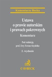 Ustawa o prawie autorskim i prawach pokrewnych Komentarz