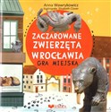 Zaczarowane zwierzeta wrocławia - gra miejska 