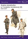 Armia niemiecka w I wojnie światowej 1915-1917. Tom 2