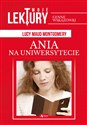 Ania na uniwersytecie - Lucy Maud Montgomery
