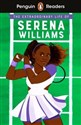 Penguin Readers Level 1 The Extraordinary Life of Serena Williams