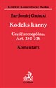 Kodeks karny Część szczególna Komentarz KKB Art. 252-316. Komentarz