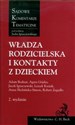 Władza rodzicielska i kontakty z dzieckiem