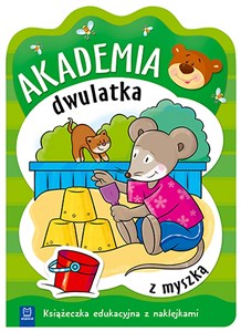 Akademia dwulatka z myszką Książeczka edukacyjna z naklejkami