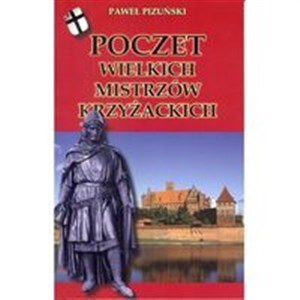 Poczet wielkich mistrzów krzyżackich