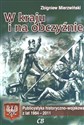 W kraju i na obczyźnie Publicystyka historyczno-wojskowa z lat 1984-2011 - Zbigniew Mierzwiński