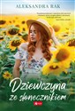 Dziewczyna ze słonecznikiem - Aleksandra Rak