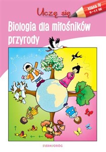 Uczę się Biologia dla miłośników przyrody