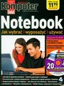 Notebook z płytą CD Komputer Świat Nr 3/2010 Jak wybrać, wyposażyć, używać - 