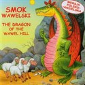 Smok wawelski The dragon of the Wawel Hill wersja polsko - angielska