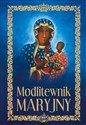 Modlitewnik Maryjny - Opracowanie Zbiorowe