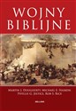 Wojny biblijne - Martin J. Doughrty, Michael E. Haskew, Phyllis G. Jestice