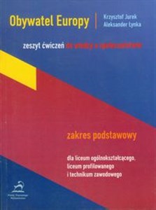 Obywatel Europy Zeszyt ćwiczeń do wiedzy o społeczeństwie Zakres podstawowy Liceum, technikum