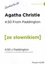 4.50 From Paddington - 4.50 z Paddington z podręcznym słownikiem angielsko-polskim poziom A2/B1 - Agatha Christie