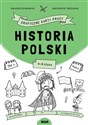Historia Polski. Graficzne karty pracy dla kl. 4-5  - Małgorzata Nowacka, Małgorzata Torzewska