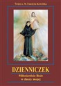 Dzienniczek Miłosierdzie Boże w duszy mojej