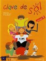 Clave de Sol 1 Libro del alumno Szkoła podstawowa - Monica Caso, Beatriz Rodriguez, Maria Luz Valencia