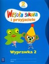 Wesoła szkoła i przyjaciele 2 Wyprawka 2 Szkoła podstawowa