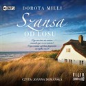 [Audiobook] Szansa od losu - Dorota Milli