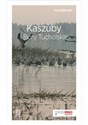 Kaszuby i Bory Tucholskie Travelbook