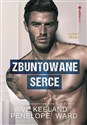 Zbuntowane serce - Ward Penelope, Keeland Vi