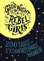 Good Night Stories for Rebel Girls Gift Box - Elena Favilli, Francesca Cavallo