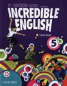 Incredible English 5 Class Book - Sarah Phillips, Kirstie Graigner, Peter Redpath