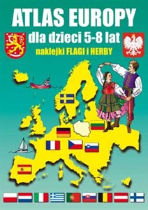 Atlas Europy dla dzieci 5-8 lat Naklejki flagi i herby