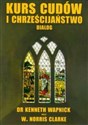 Kurs cudów i chrześcijaństwo dialog - Kenneth Wapnick, Norris Clarke