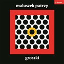 Maluszek patrzy groszki 3-6 mies. - Picthall Chez