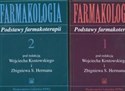 Farmakologia t. 1/2 - Wojciech Kostowski, Zbigniew S. Herman