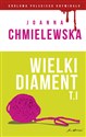 Wielki diament Tom 1 - Joanna Chmielewska