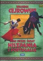 Wojciech Cejrowski – Boso przez świat Hiszpania i Portugalia 