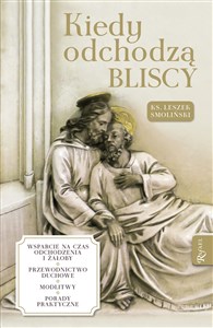 Kiedy odchodzą bliscy