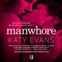 [Audiobook] Manwhore - Katy Evans