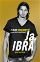 Ja Ibra - Zlatan Ibrahimovic