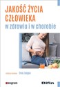 Jakość życia człowieka w zdrowiu i w chorobie