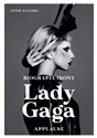 Lady Gaga Applause Biografia ikony