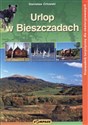 Urlop w Bieszczadach Przewodnik turystyczny dla zmotoryzowanych