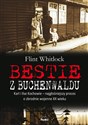Bestie z Buchenwaldu Karl i Ilse Kochowie – najgłośniejszy proces o zbrodnie wojenne XX wieku - Flint Whitlock